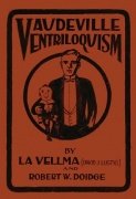 Vaudeville Ventriloquism (used) by David J. Lustig & Robert W. Doidge