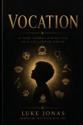 Vocation by Luke Jonas