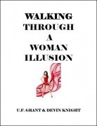 Walking Through a Woman Illusion