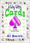 A Way With Cards by Al E. Smith