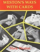 Weston's Ways With Cards (used) by Mark Weston