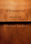 Whimsical Wallet by Abhinav Bothra