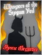 Whispers of the Stygian Veil by Mystic Alexandre
