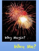 Why Magic? Why Me? F.U.N. Presentation Series by Ken Muller