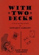 With Two Decks by Howard P. Albright