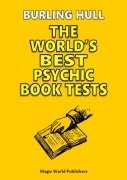 The World's Best Psychic Book Tests by Burling Hull