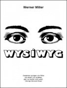 WYSIWYG by Werner Miller