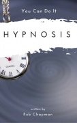You Can Do It - Hypnosis by Rob Chapman