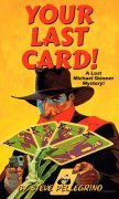 Your Last Card by Steve Pellegrino