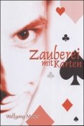 Zauberei mit Karten by Wolfgang Moser