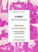 Zombie: The Floating Ball Teach-In (used) by Lewis Ganson