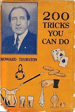 200 Tricks You Can Do by Howard Thurston