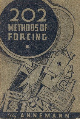 202 Methods of Forcing (used) by Ted Annemann