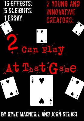 2 Can Play At This Game by Kyle MacNeill & John Gelasi