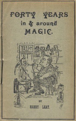 Forty Years in and around Magic by Harry Leat