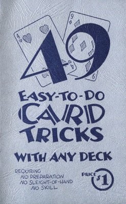 49 Easy To Do Card Tricks by Percy Abbott