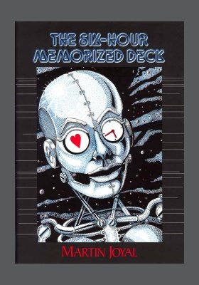 Product image of The Six-Hour Memorized Deck by Martin Joyal