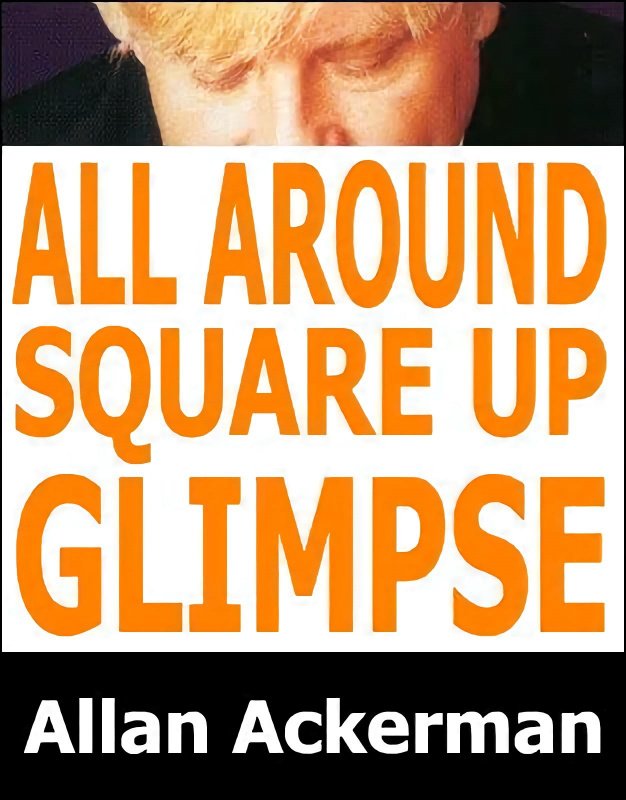 All Around Square Up Glimpse by Allan Ackerman : Lybrary.com
