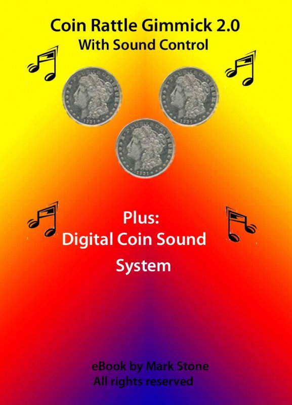 Coin Rattle Gimmick 2.0 by Mark Stone : Lybrary.com