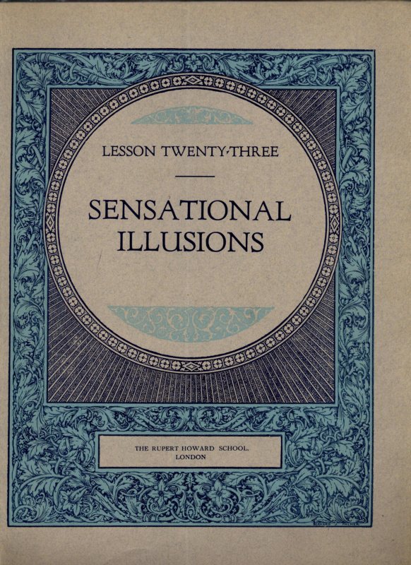Rupert Howard Magic Course: Lesson 23: Sensational Illusions by Rupert ...