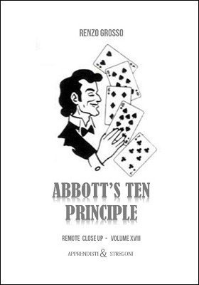 Remote Close Up 18: Abbott's Ten Principle by Renzo Grosso