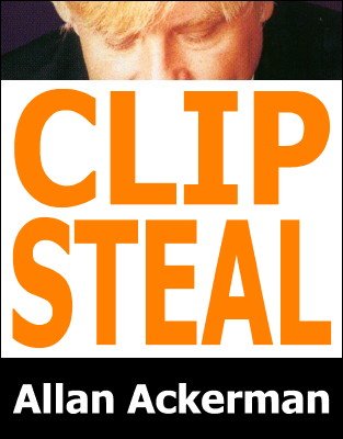 Clip Steal by Allan Ackerman