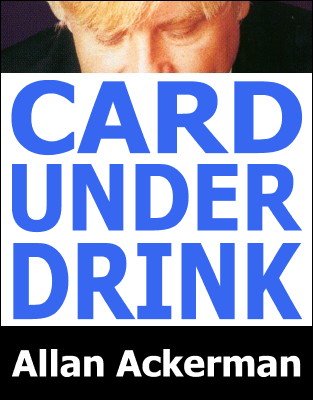 Card Under Drink by Allan Ackerman