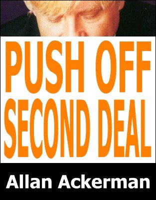 Push Off Second Deal by Allan Ackerman