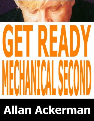 Get Ready For Mechanical Second Deal by Allan Ackerman