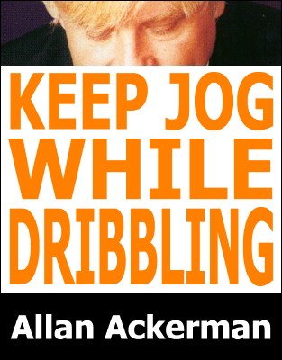 Keep Jog While Dribbling by Allan Ackerman
