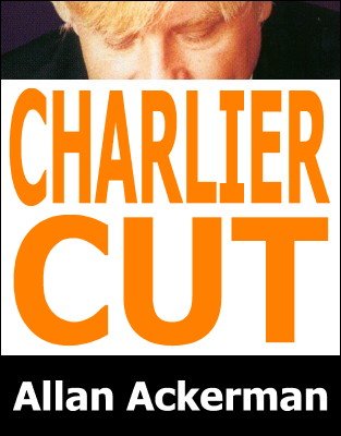 Charlier Cut by Allan Ackerman
