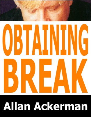 Obtaining a Break by Allan Ackerman