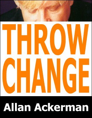 Throw Change by Allan Ackerman