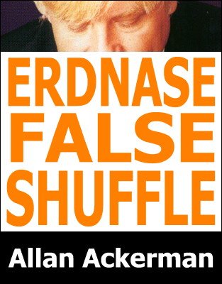 Erdnase False Shuffle by Allan Ackerman