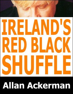 Ireland's Red Black Shuffle by Allan Ackerman