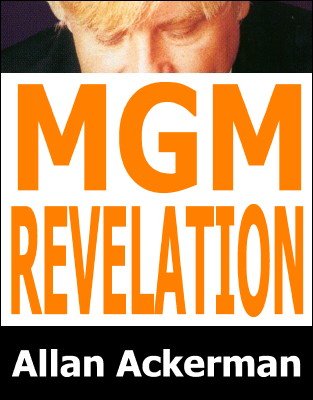 MGM Revelation by Allan Ackerman