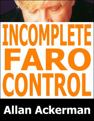 Incomplete Faro Control by Allan Ackerman
