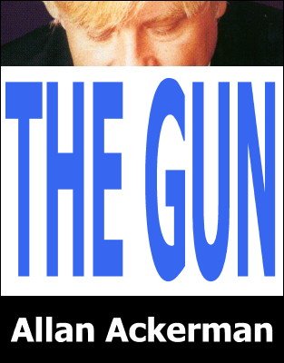 The Gun by Allan Ackerman