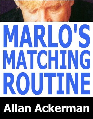 Marlo's Matching Routine by Allan Ackerman