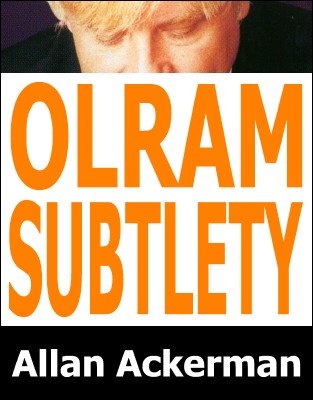 Olram Subtlety by Allan Ackerman
