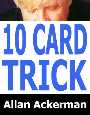 10-Card Trick by Allan Ackerman