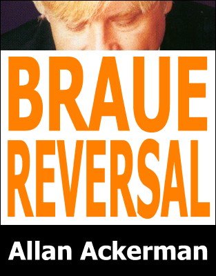 Braue Reversal 1 & 2 by Allan Ackerman