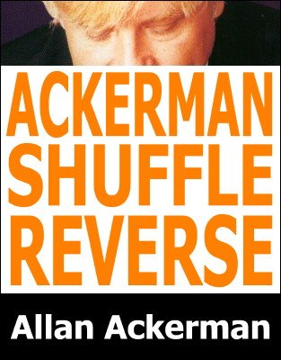 Ackerman Shuffle Reverse by Allan Ackerman