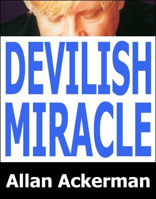Devilish Miracle by Allan Ackerman