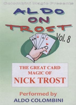 Aldo on Trost Volume 8 by Aldo Colombini