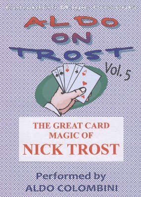 Aldo on Trost Volume 5 by Aldo Colombini