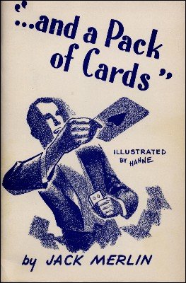 ... and a Pack of Cards by Jack Merlin