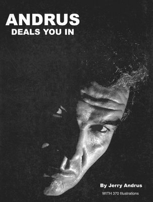 Andrus Deals You In by Jerry Andrus