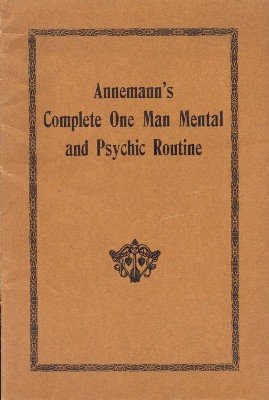 Annemann's Complete One Man Mental and Psychic Routine (used) by Ted Annemann