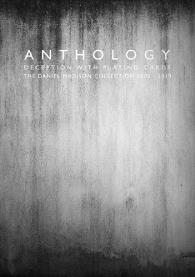 Anthology: 2000 - 2010 by Daniel Madison